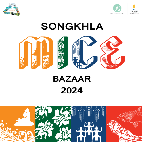 Songkhla MICE BAZAAR 2024