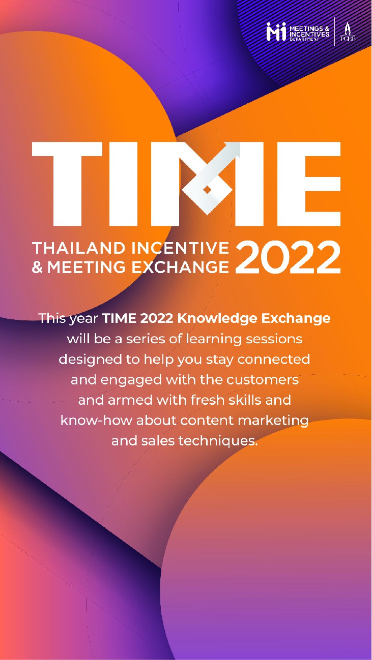 TIME 2022 Knowledge Exchange - The 1st Series : Content Marketing for The Meetings & Incentives Industry